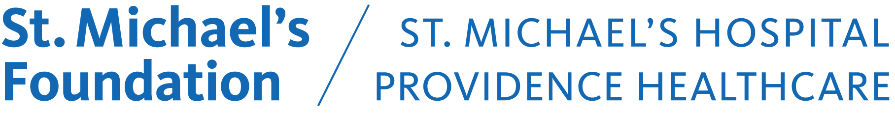 St. Michael's Foundation | St. Michael's Hospital Providence Healthcare